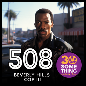 508: ”Put your hands together for Ellis DeWalt!” | Beverly Hills Cop III (1994)