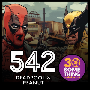 542: "An Educated Wish" | Deadpool & Peanut (2024)