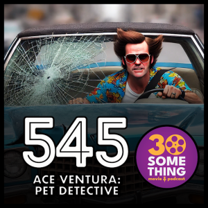 545: "Alllrighty then" | Ace Ventura: Pet Detective (1994)