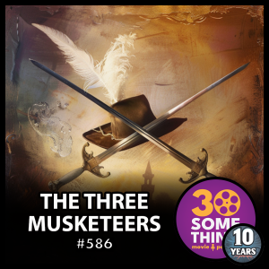 586: "All for One — and One More Time" | The Three Musketeers (1993)