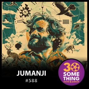 588: "Stampede!!!" | Jumanji (1995)