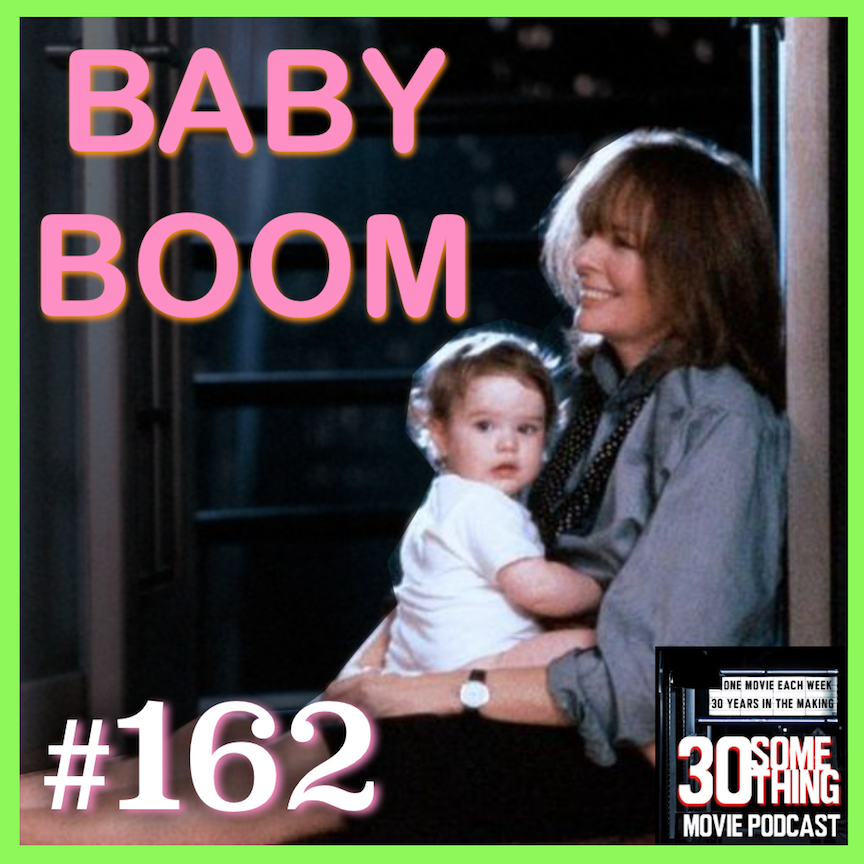 Episode #162: "Oh Baby" | Baby Boom (1987) Image