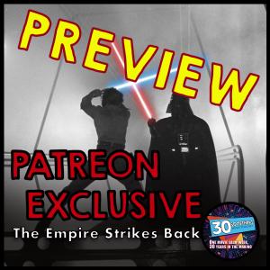 Empire Strikes Back - Patreon Exclusive Preview