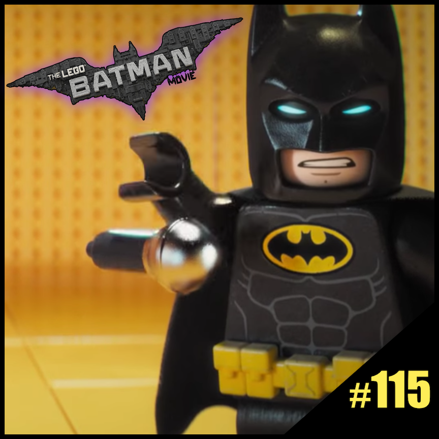 Episode #115: "The Kids Return" | Lego Batman Movie (2017) Image