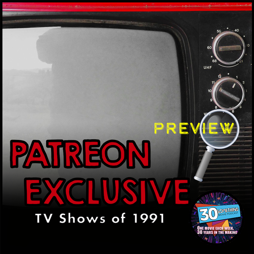 Favorite TV Shows of 1991: Patreon Exclusive Preview Image