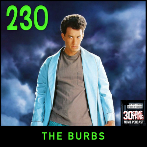Episode #230: "God, I Love This Street" | The Burbs (1989)