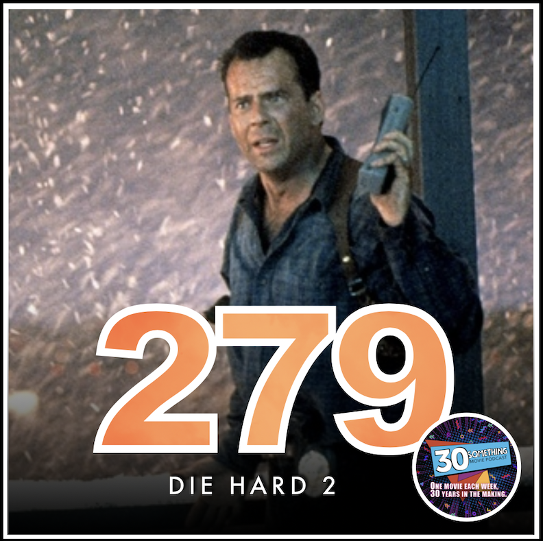 Episode #279: "Another basement, another elevator" | Die Hard 2 (1990) Image