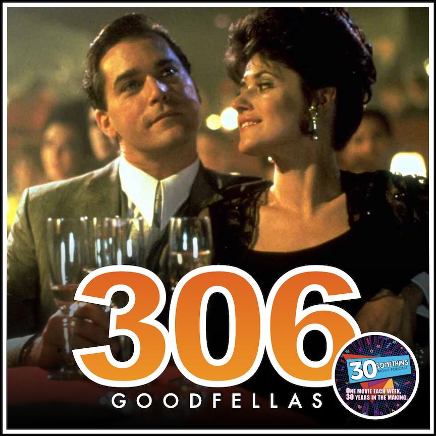 Episode #306: "Pete the Weed Killer" | Goodfellas (1990) Image