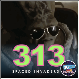 Episode #313: "Prepare to Die Earth Scum" | Spaced Invaders (1990)