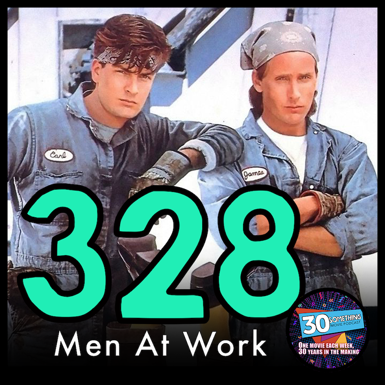 Episode #328: "Golf clap?" | Men At Work (1990) Image