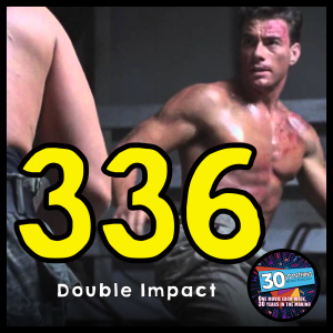 Episode #336: "Go Back to Disneyland" | Double Impact (1991)