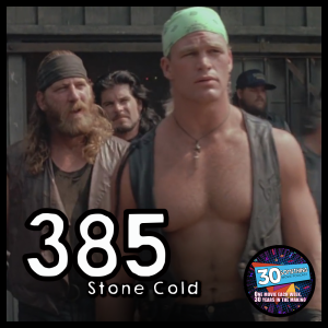 Episode #385: ”Grown-up version of Bam-Bam” | Stone Cold (1991)