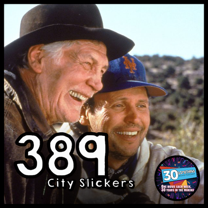 Episode #389: ”Find Your Smile” | City Slickers (1991) Image
