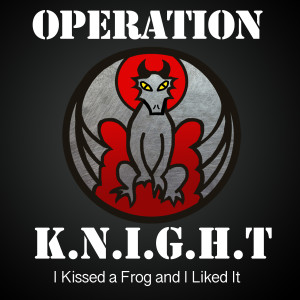 Operation K.N.I.G.H.T