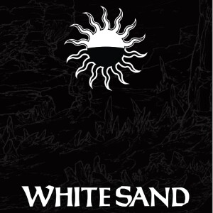 144 - White Sand - Prologue, Chapters 1, 2, and 3