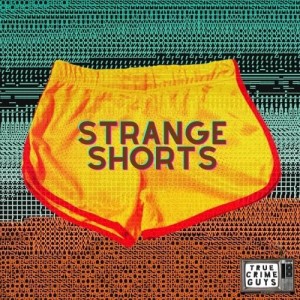 Strange Shorts: Episode 58