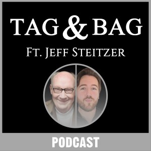 Tag & Bag ft. Jeff Steitzer - 