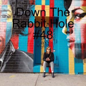 Down The Rabbit Hole #71