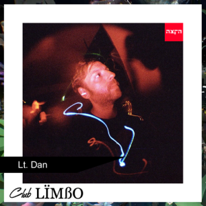 Club Limbo feat. Lt. Dan, 22-5-22