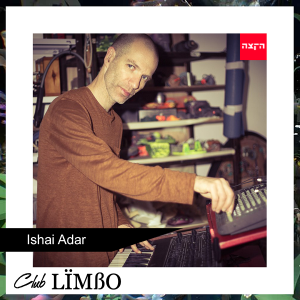 Club Limbo feat. Ishai Adar, 9-10-22