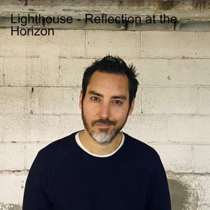 Lighthouse - Reflection at the Horizon