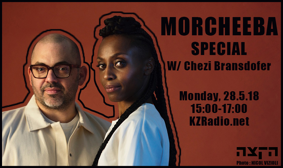 Morcheeba Special With Chezi Bransdofer , 28-05-18