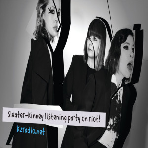 RIOT!, Sleater-Kinney's 