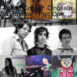 Tomer Cooper: Dinosaur Jr. Special - Part One, 23-4-2021