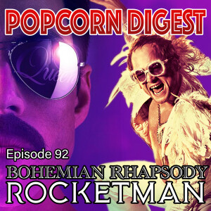 92. Bohemian Rhapsody vs Rocketman
