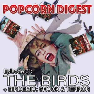 61. The Birds and Birdemic: Shock and Terror