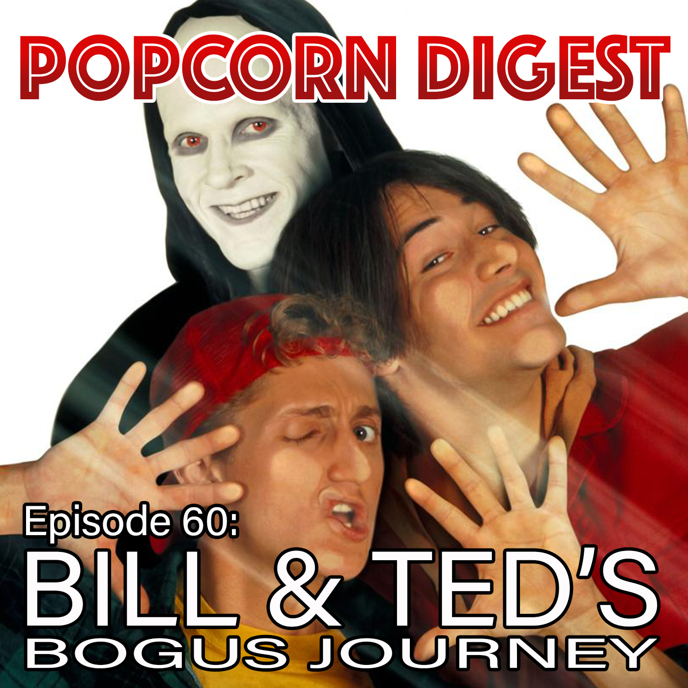60. Bill & Ted's Bogus Journey