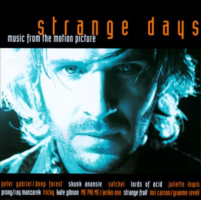 32. Strange Days