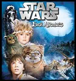 22. The Ewok Adventures (Star Wars Season Part 3)