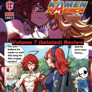 Kamen America Vol 7 Review