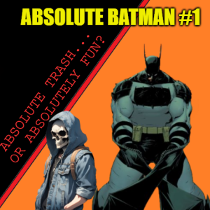 Absolute Review of Absolute Batman