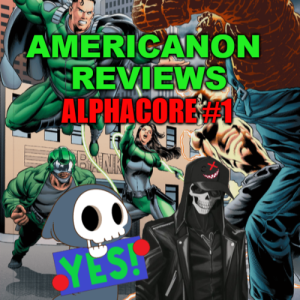 Alphacore #1: Americanon Reviews