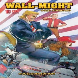 Americanon Review: Wall-Might: Gold Standard: Hugecover Edition