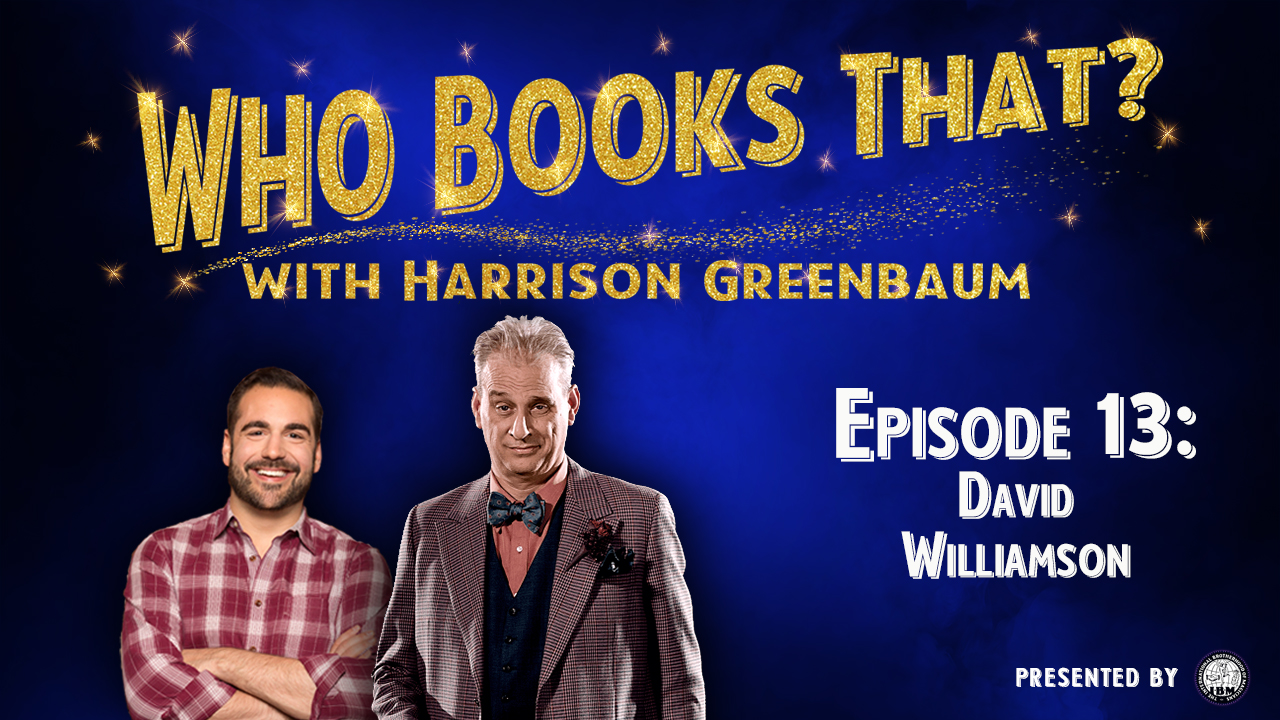 Who Books That? with Harrison Greenbaum (Presented by the International Brotherhood of Magicians)