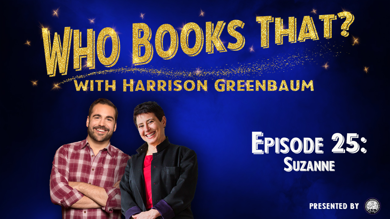 Who Books That? with Harrison Greenbaum (Presented by the International Brotherhood of Magicians)