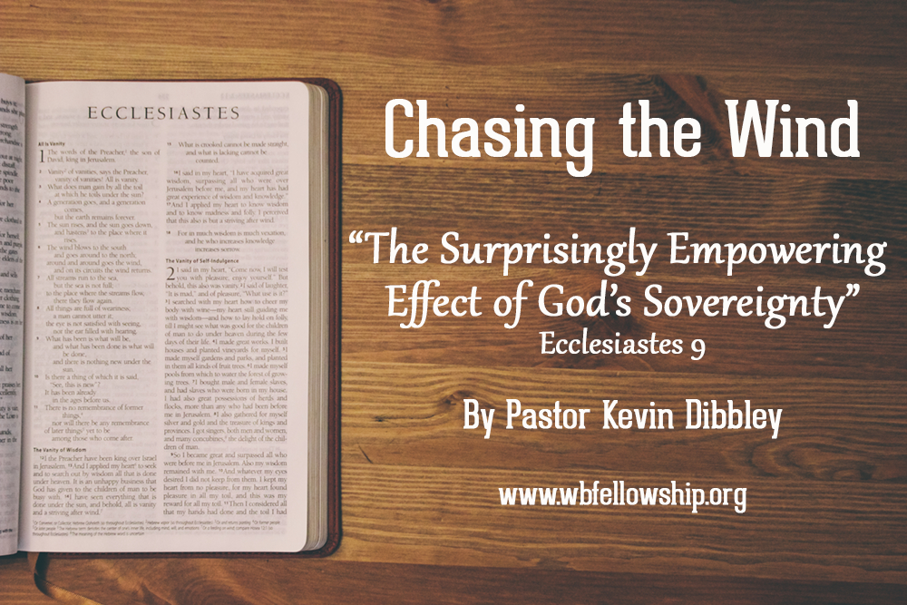 “The Surprisingly Empowering Effect of God’s Sovereignty