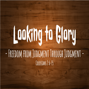 January 19, 2020 "Freedom from Judgment through Judgment" by Pastor Andy Keppel