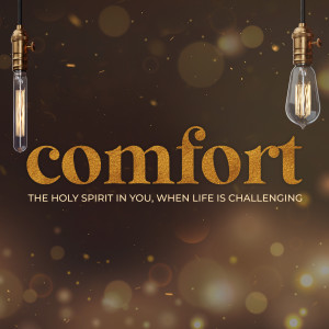 Comfort | Part 3 of 3 | Rich Greene