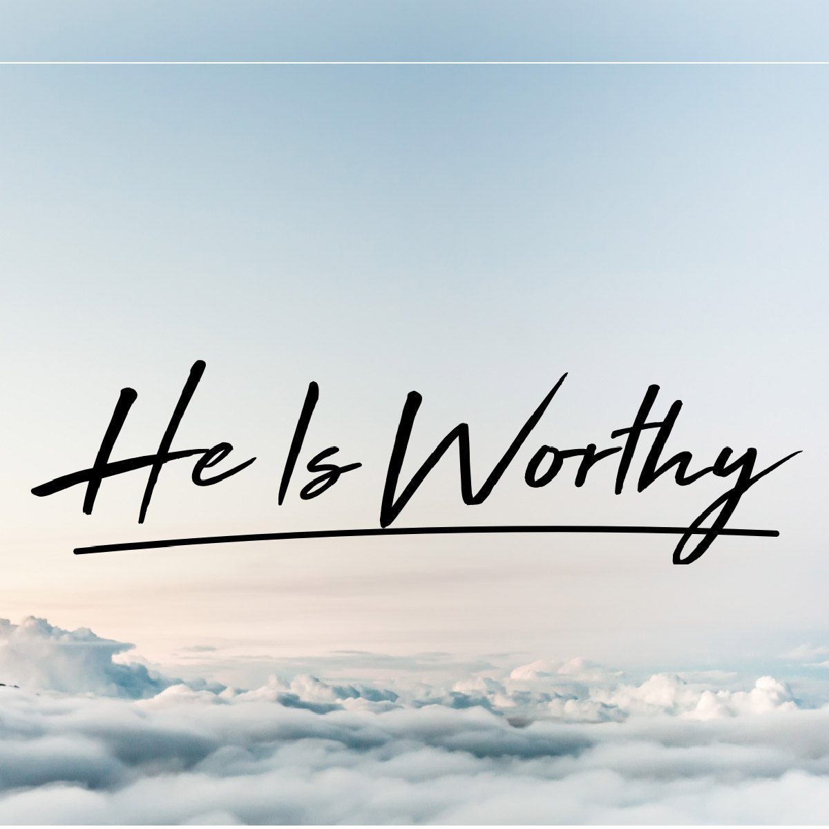 He is Worthy