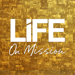 Week 3 | Life On Mission | Serve