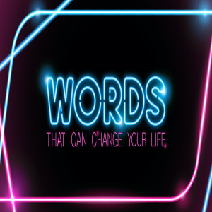 Words That Can Change Your Life | Pt5 • Help