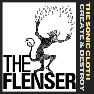 TSC06: The Flenser feat. Dan (Create & Destroy Podcast)