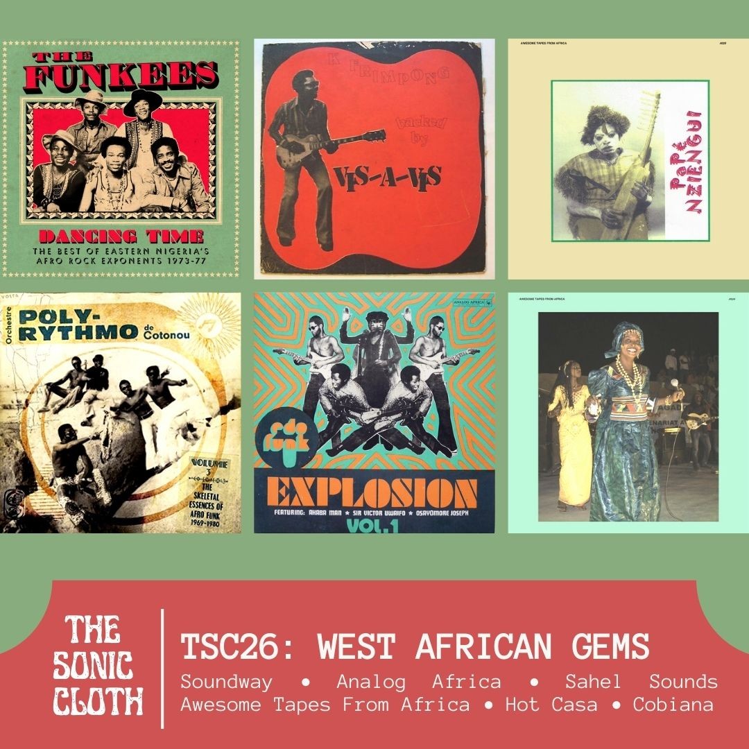 TSC26: West African Gems (Soundway, Analog Africa, Sahel Sounds, Awesome Tapes From Africa)