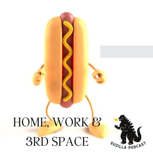 Home, Work and the 3rd Space