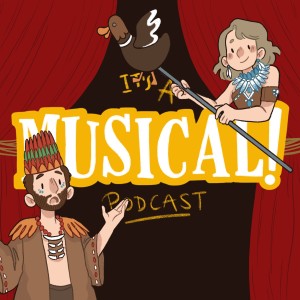 It’s A Musical! Podcast Ep. 113 - Firebringer