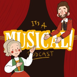 It's A Musical! Podcast Ep.70 - Chitty Chitty Bang Bang